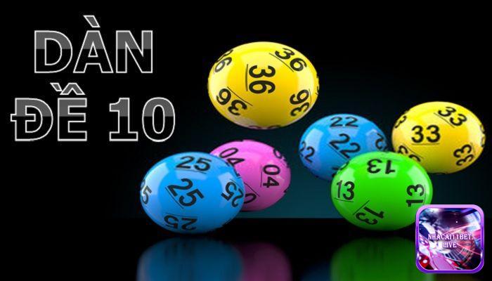 Dàn đề 10 số là gì?